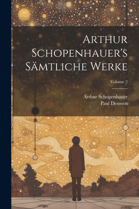Arthur Schopenhauer’s Sämtliche Werke; Volume 2