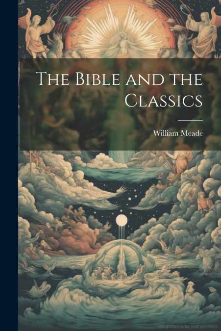 The Bible and the Classics