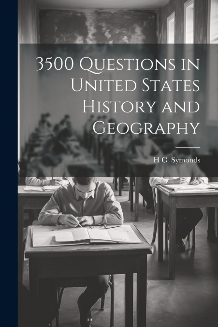 3500 Questions in United States History and Geography
