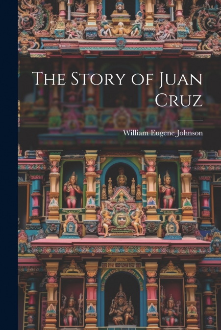 The Story of Juan Cruz