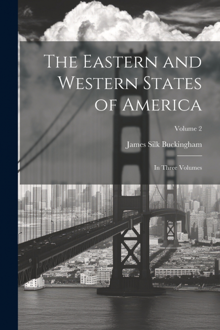 The Eastern and Western States of America