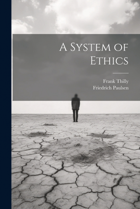A System of Ethics