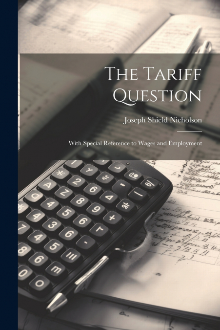 The Tariff Question