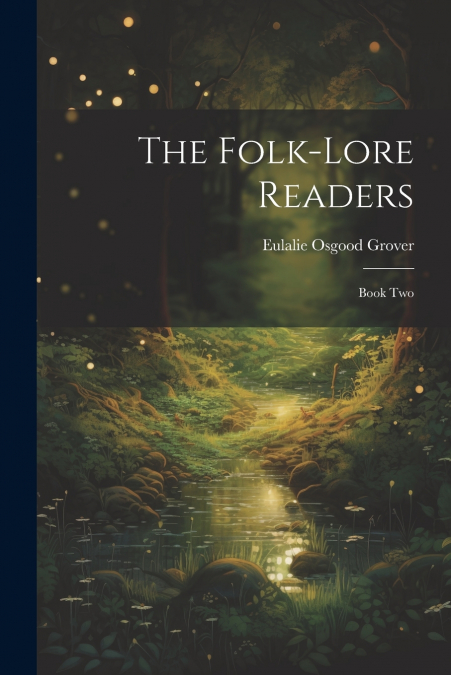 The Folk-Lore Readers