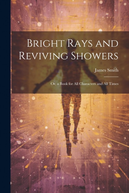 Bright Rays and Reviving Showers