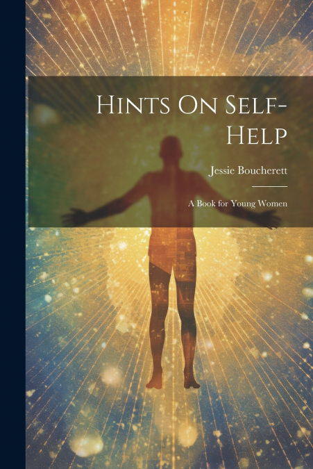 Hints On Self-Help