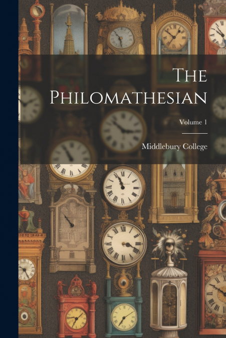The Philomathesian; Volume 1