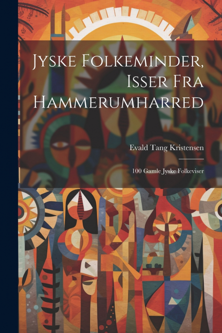 Jyske Folkeminder, Isser Fra Hammerumharred