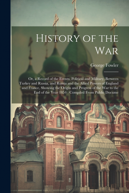History of the War