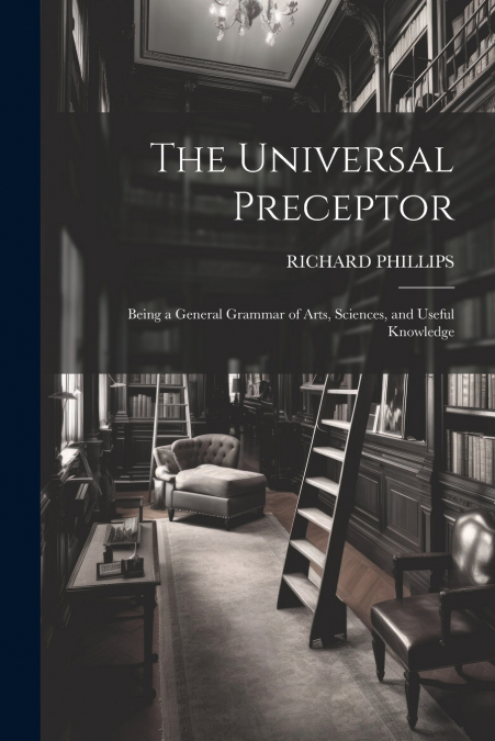 The Universal Preceptor