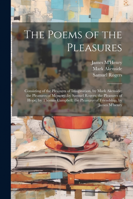 The Poems of the Pleasures