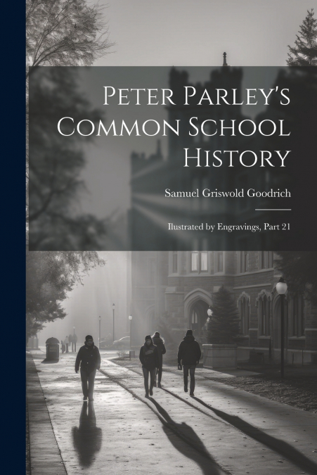 Peter Parley’s Common School History