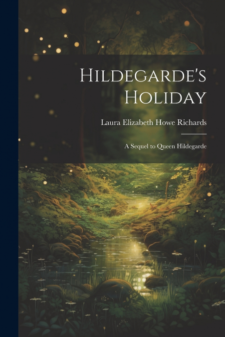Hildegarde’s Holiday