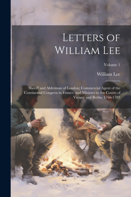 Letters of William Lee