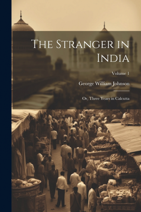 The Stranger in India