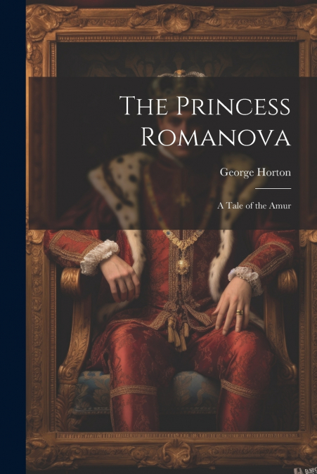 The Princess Romanova