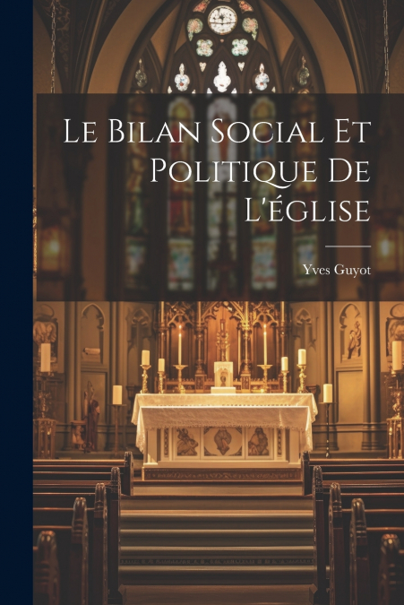 Le Bilan Social Et Politique De L’église