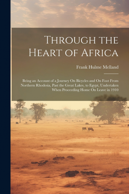 Through the Heart of Africa