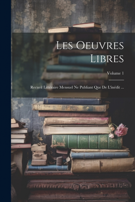 Les Oeuvres Libres