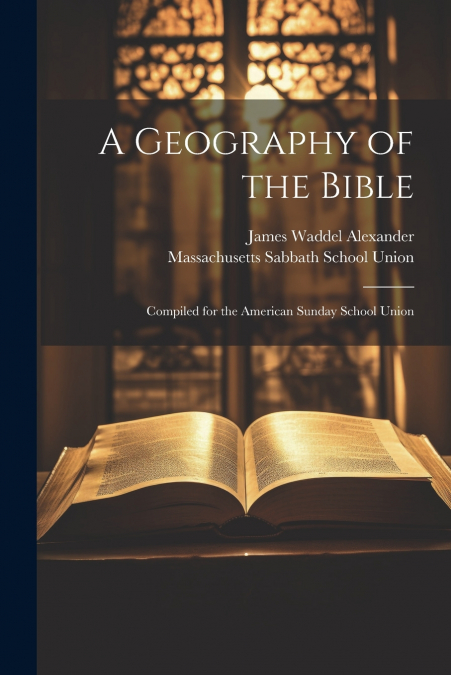 A Geography of the Bible