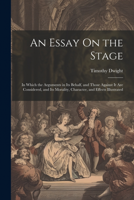 An Essay On the Stage