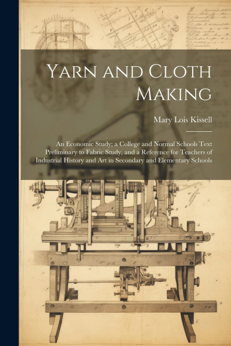 Yarn and Cloth Making