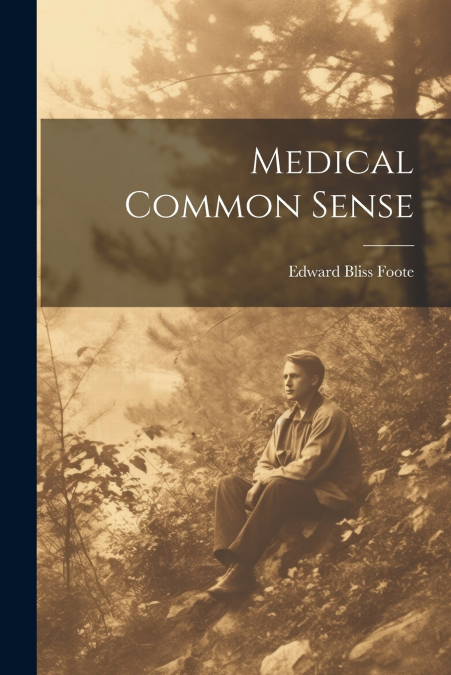 Medical Common Sense