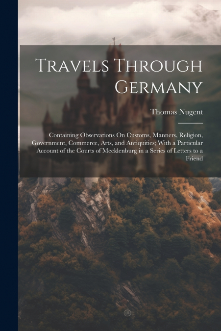 Travels Through Germany