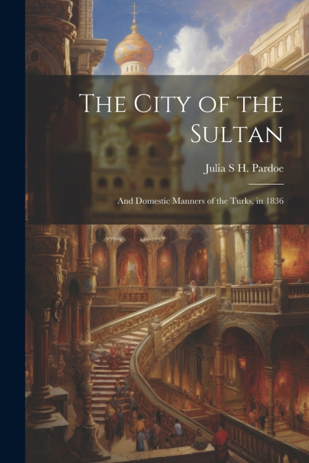The City of the Sultan