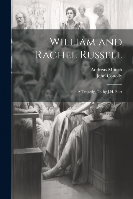 William and Rachel Russell