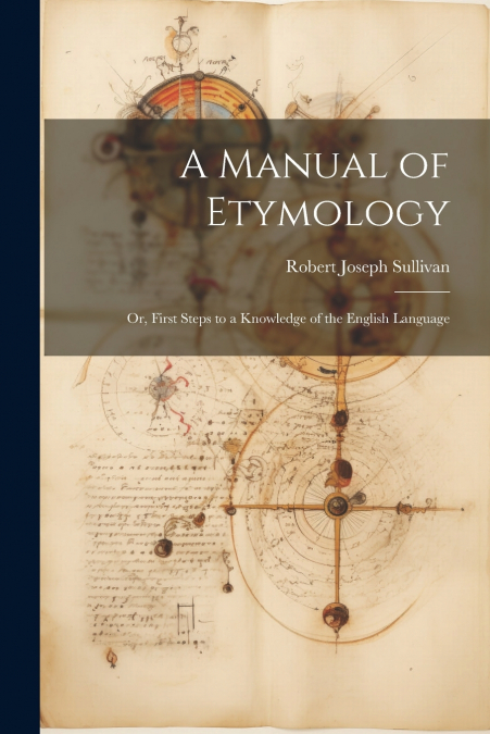 A Manual of Etymology