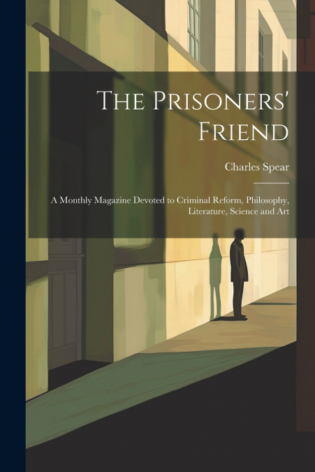 The Prisoners’ Friend