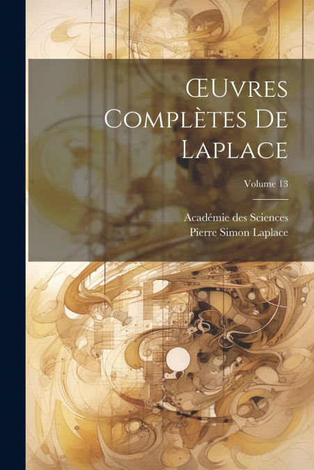 Œuvres Complètes De Laplace; Volume 13