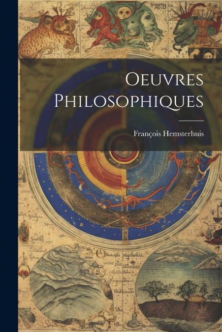 Oeuvres Philosophiques