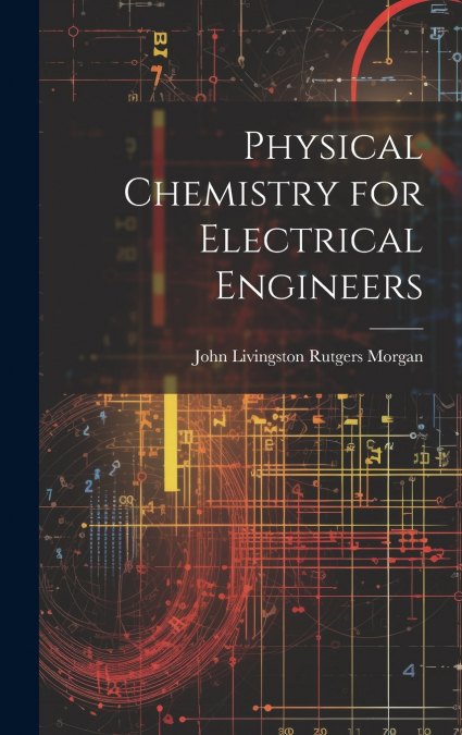 Physical Chemistry for Electrical Engineers