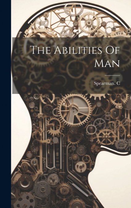 The Abilities Of Man