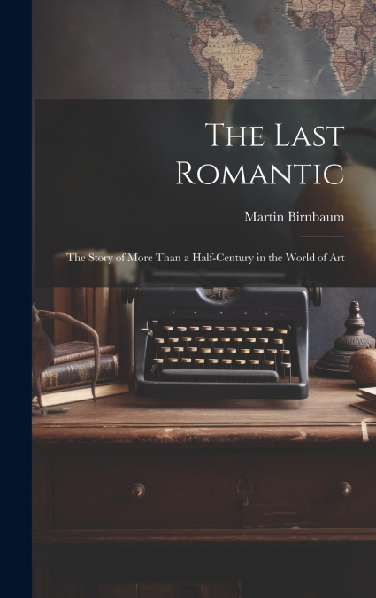 The Last Romantic