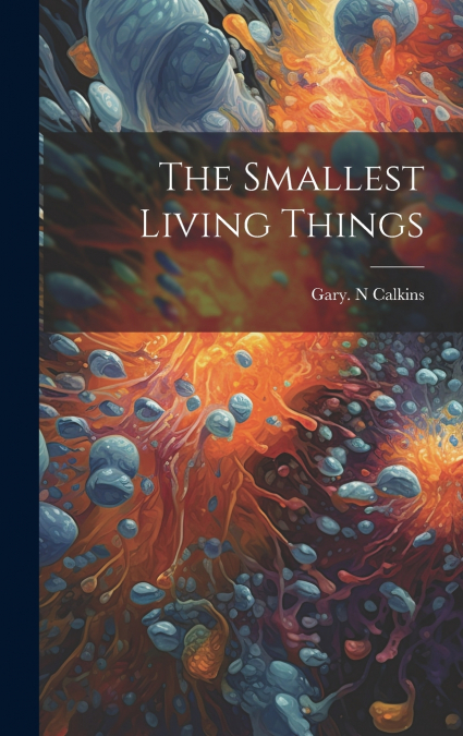 The Smallest Living Things