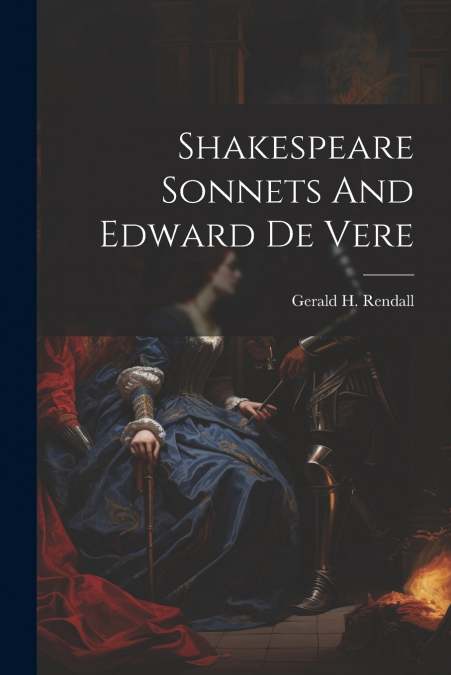Shakespeare Sonnets And Edward De Vere