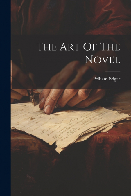 The Art Of The Novel