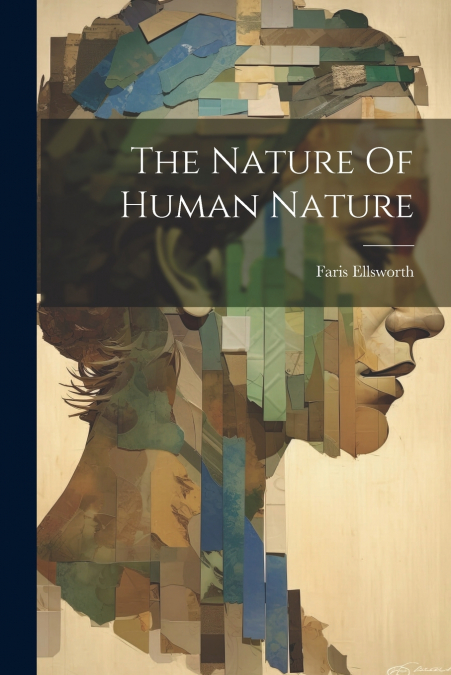 The Nature Of Human Nature