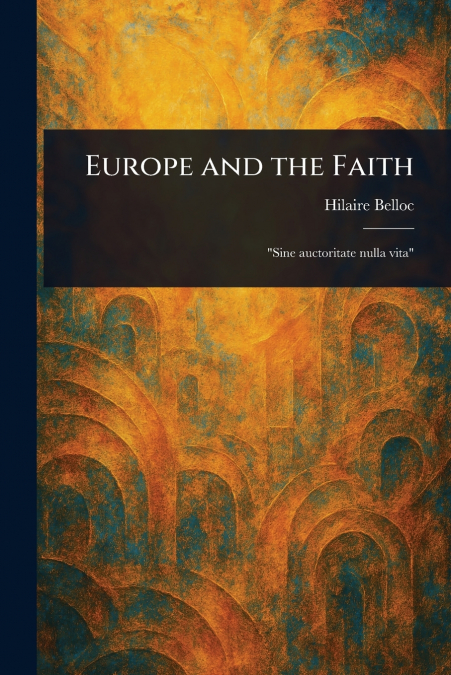 Europe and the Faith