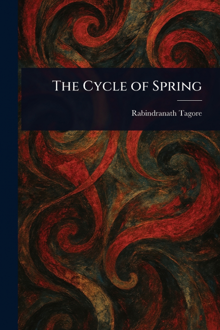 The Cycle of Spring