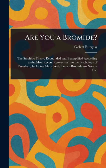 Are You a Bromide?