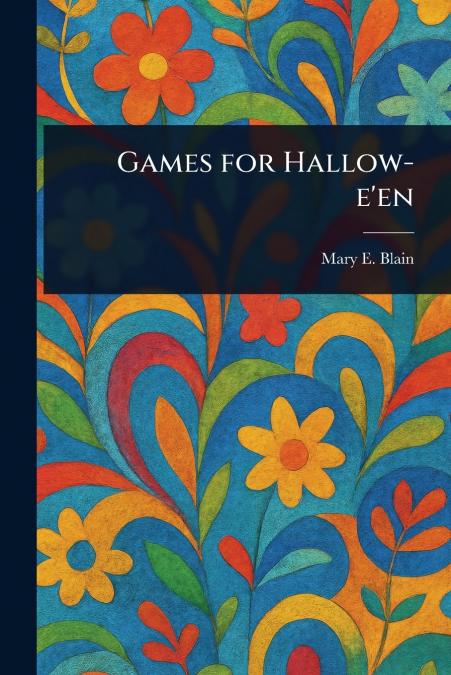 Games for Hallow-e’en