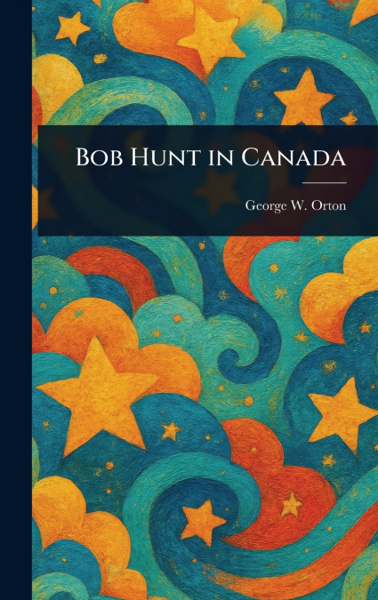 Bob Hunt in Canada