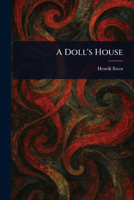 A Doll’s House