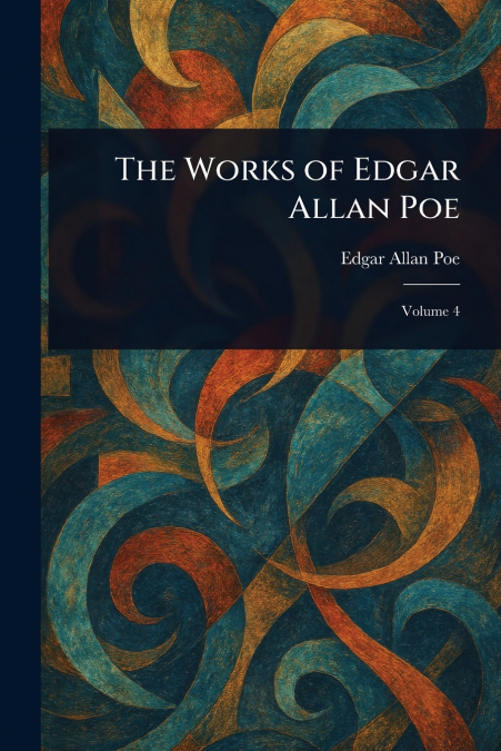 The Works of Edgar Allan Poe
