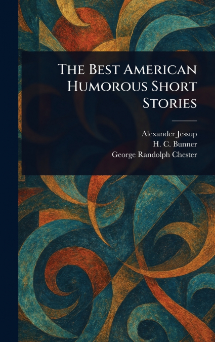 The Best American Humorous Short Stories