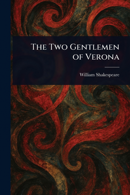 The Two Gentlemen of Verona